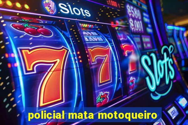 policial mata motoqueiro